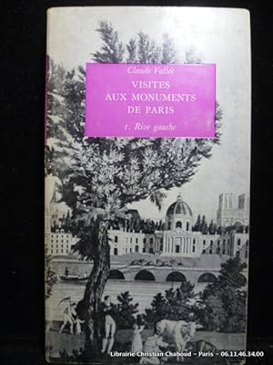 Bild des Verkufers fr Visites aux monuments de Paris. I Rive gauche. zum Verkauf von Librairie Christian Chaboud