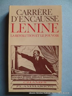 Bild des Verkufers fr Lnine. La rvolution et le pouvoir zum Verkauf von Librairie Christian Chaboud
