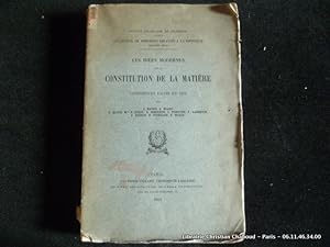 Seller image for Les ides modernes sur la Constitution de la matire. Confrences faites en 1912. for sale by Librairie Christian Chaboud