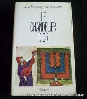 Image du vendeur pour Le chandelier d'or. Les ftes juives dans l'enseignement de Rabbi Chneour Zalman de Lady mis en vente par Librairie Christian Chaboud