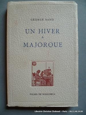 Seller image for Un hiver  Majorque for sale by Librairie Christian Chaboud