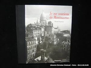 Imagen del vendedor de Je me souviens de Montmartre a la venta por Librairie Christian Chaboud