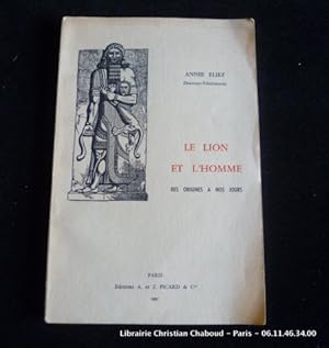 Seller image for Le Lion et l'homme. Des origines  nos jours for sale by Librairie Christian Chaboud