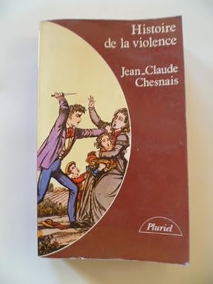 Image du vendeur pour Histoire de la violence en Occident de 1800  nos jours mis en vente par Librairie Christian Chaboud