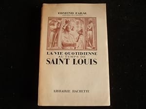 Image du vendeur pour La vie quotidienne au temps de Saint-Louis mis en vente par Librairie Christian Chaboud
