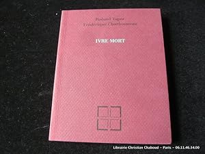 Seller image for Ivre mort for sale by Librairie Christian Chaboud