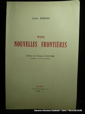 Imagen del vendedor de Nos nouvelles frontires. a la venta por Librairie Christian Chaboud