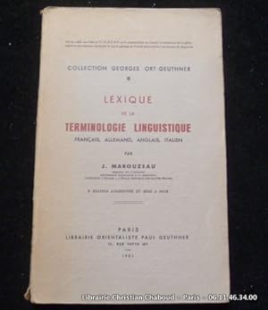 Seller image for Lexique de la terminologie linguistique. Franais, allemand, anglais, italien. for sale by Librairie Christian Chaboud