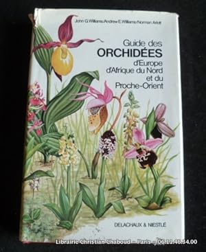 Seller image for Guide des orchides d'Europe, d'Afrique du Nord et du Proche-Orient. for sale by Librairie Christian Chaboud