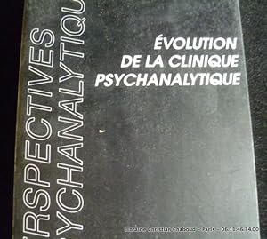 Immagine del venditore per Evolution de la clinique psychanalytique venduto da Librairie Christian Chaboud