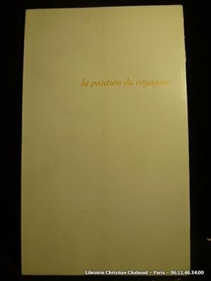 Immagine del venditore per La position du voyageur venduto da Librairie Christian Chaboud