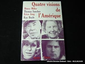 Bild des Verkufers fr Quatre visions de l'Amrique zum Verkauf von Librairie Christian Chaboud