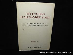 Image du vendeur pour Relectures d'Alexandre Vinet mis en vente par Librairie Christian Chaboud