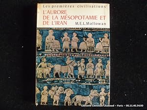 Seller image for L'aurore de la Msopotamie et de l'Iran for sale by Librairie Christian Chaboud