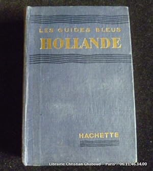 Seller image for Les Guides Bleus. Hollande for sale by Librairie Christian Chaboud