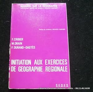 Bild des Verkufers fr Initiation aux exercices de gographie rgionale zum Verkauf von Librairie Christian Chaboud