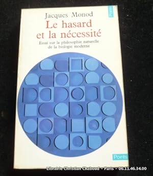 Seller image for Le hasard et la ncessit. Essai sur la philosophie naturelle de la biologie moderne for sale by Librairie Christian Chaboud
