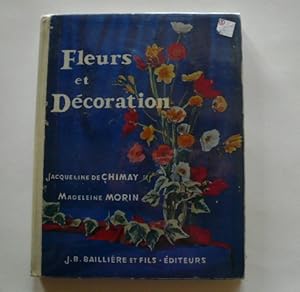 Image du vendeur pour Fleurs et dcoration mis en vente par Librairie Christian Chaboud