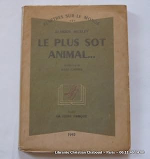 Seller image for Le plus sot animal. for sale by Librairie Christian Chaboud