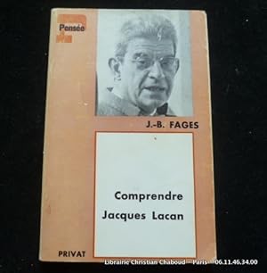 Image du vendeur pour Comprendre Jacques Lacan mis en vente par Librairie Christian Chaboud