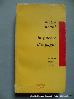Imagen del vendedor de La guerre d 'Espagne a la venta por Librairie Christian Chaboud