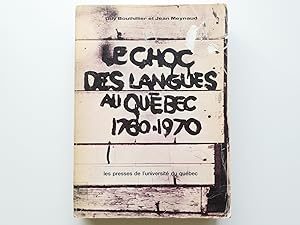 Seller image for Le choc des langues au Qubec 1760-1970 for sale by Librairie Christian Chaboud