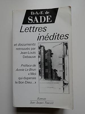 Imagen del vendedor de Sade. Lettres indites et documents retrouvs. a la venta por Librairie Christian Chaboud