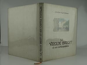 Imagen del vendedor de Le vieux Brest et ses cartes postales a la venta por Librairie Christian Chaboud