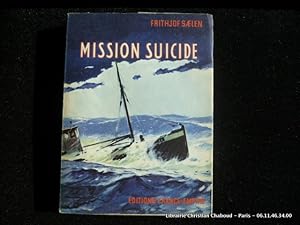 Bild des Verkufers fr Mission suicide zum Verkauf von Librairie Christian Chaboud