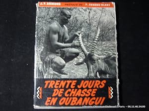 Imagen del vendedor de Trente jours de chasse en Ouganda a la venta por Librairie Christian Chaboud