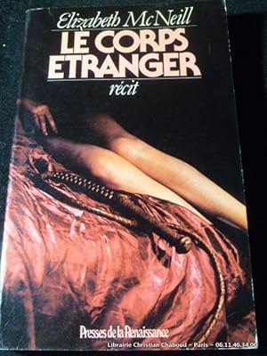 Imagen del vendedor de Le corps tranger a la venta por Librairie Christian Chaboud