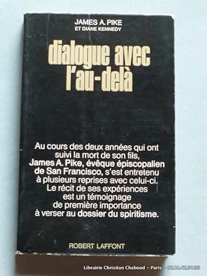 Image du vendeur pour Dialogue avec l'au-del mis en vente par Librairie Christian Chaboud