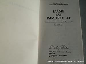 Seller image for L'me est immortelle. Dmonstration exprimentale de l'Immortalit for sale by Librairie Christian Chaboud