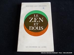 Bild des Verkufers fr Le zen et nous zum Verkauf von Librairie Christian Chaboud