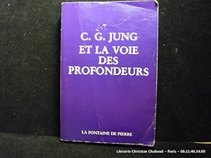 Image du vendeur pour C. G. Jung et la voie des profondeurs mis en vente par Librairie Christian Chaboud