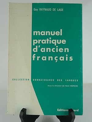 Seller image for Manuel pratique d'ancien franais. Volume II for sale by Librairie Christian Chaboud