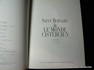 Image du vendeur pour Saint-Bernard et le Monde Cistercien. Catalogue d'exposition Caisse Nationale des Monuments Historiques et des Sites. mis en vente par Librairie Christian Chaboud