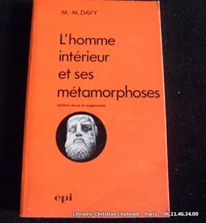 Bild des Verkufers fr L'homme intrieur et ses mtamorphoses zum Verkauf von Librairie Christian Chaboud