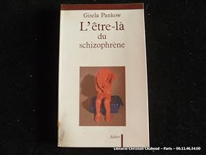 Image du vendeur pour L 'tre-l du schizophrne. Contributions  la mthode de structuration dynamique dans les psychoses mis en vente par Librairie Christian Chaboud