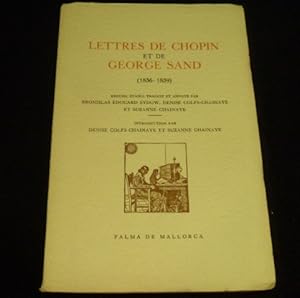 Imagen del vendedor de Lettres de Chopin et de George Sand (1836-1839). a la venta por Librairie Christian Chaboud