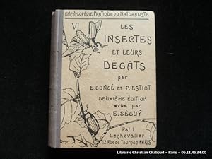 Bild des Verkufers fr Les insectes et leurs dgts. 2e dition. zum Verkauf von Librairie Christian Chaboud