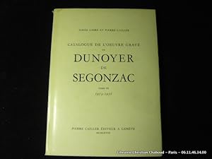 Bild des Verkufers fr Catalogue de l'oeuvre grav de Dunoyer de Segonzac. Tome VII 1953-1956 comprenant : Paris-sur-seine, Quelques Sonnets de Ronsard, Suite de vingt gravures pour les exemplaires de ttes du Ronsard, PLanches et bandeaux carts pour l'dition des zum Verkauf von Librairie Christian Chaboud