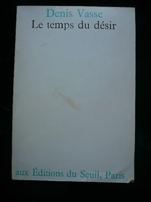 Image du vendeur pour Le temps du dsir. Essai sur le corps et la parole. mis en vente par Librairie Christian Chaboud