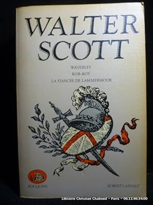 Seller image for Waverley. Rob-Roy. La fiance de Lammermoor. for sale by Librairie Christian Chaboud