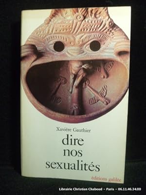 Bild des Verkufers fr Dire nos sexualits zum Verkauf von Librairie Christian Chaboud