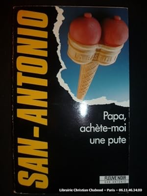 Seller image for Papa, achte-moi une pute for sale by Librairie Christian Chaboud
