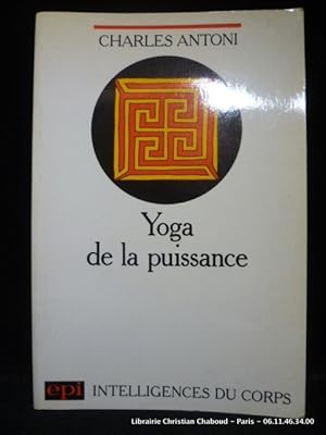 Bild des Verkufers fr Yoga de la puissance zum Verkauf von Librairie Christian Chaboud