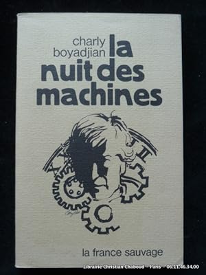 Immagine del venditore per La nuit des machines venduto da Librairie Christian Chaboud