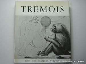 Seller image for TREMOIS Gravures - Monotypes for sale by Librairie Christian Chaboud