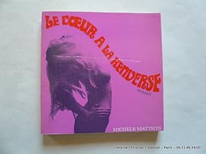 Seller image for Le coeur  la renverse. for sale by Librairie Christian Chaboud